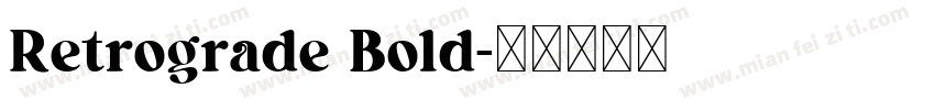 Retrograde Bold字体转换